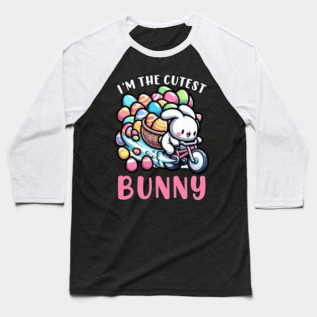 I'm The Cutest Bunny I Easter Bunny Egg Hunting Baseball T-Shirt by biNutz